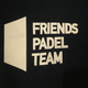 FRIENDS PADEL TEAM